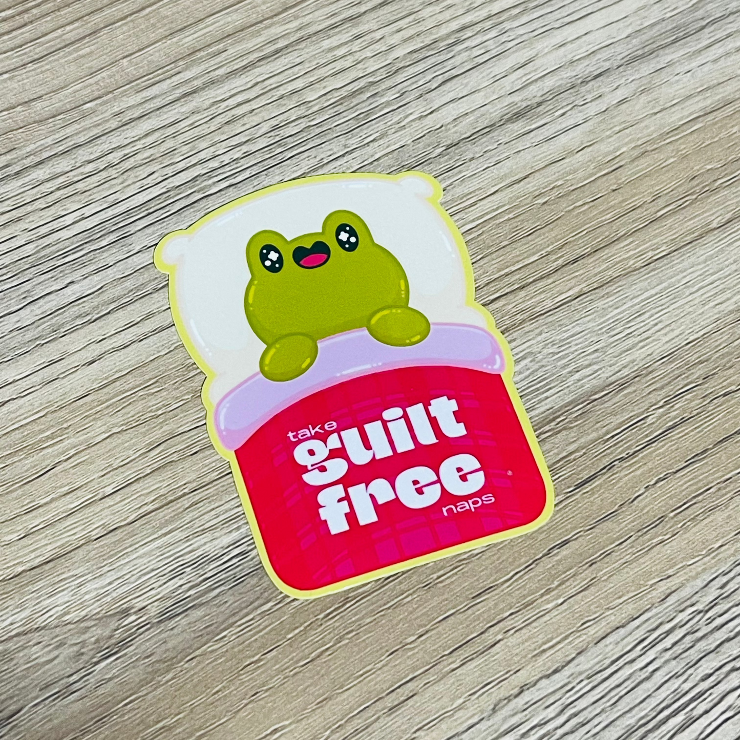 Take Guilt free Naps Sticker